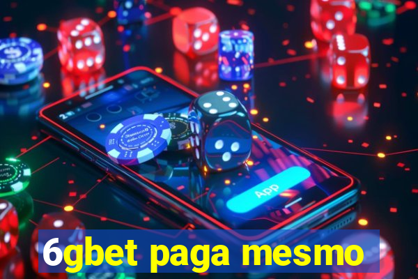6gbet paga mesmo